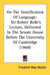 On the Stratification of Language: Sir Robert Rede's Lecture, Delivered in the Senate House Before the University of Cambridge (1868) by Friedrich Maximilian Muller