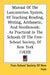 Manual Of The Lancasterian System, Of Teaching Reading, Writing, Arithmetic, And Needlework: As Practiced In The Schools Of The Free-School Society, O by Free-School Society of New York