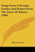 Songs From A Georgia Garden And Echoes From The Gates Of Silence (1904) by Robert Loveman