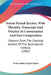 Senior French Reciter, With Phonetic Transcript And Practice In Conversation And Free Composition: Extracts From The Classical Authors Of The Seventee by Victor Julian Taylor Spiers