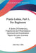 Praxis Latina, Part 1, For Beginners: A Series Of Elementary, Progressive, And Miscellaneous Questions And Examination Papers On Latin Grammar (1856) by John Day Collis