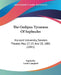 The Oedipus Tyrannus Of Sophocles: Harvard University, Sanders Theater, May 17, 19, And 20, 1881 (1881) by Sophocles, Lewis Campbell