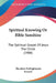 Spiritual Knowing Or Bible Sunshine: The Spiritual Gospel Of Jesus The Christ (1900) by Theodore Frelinghuysen Seward