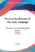 Practical Rudiments Of The Latin Language: Or Latin Forms And English Roots (1876) by J. Ross