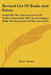 Revised List Of Books And Prices: Issued By The Superintendent Of Public Instruction, 1917, In Accordance With The Provisions Of The Law (1917) by Fred L. Keeler