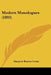 Modern Monologues (1893) by Marjorie Benton Cooke