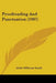 Proofreading And Punctuation (1907) by Adele Millicent Smith