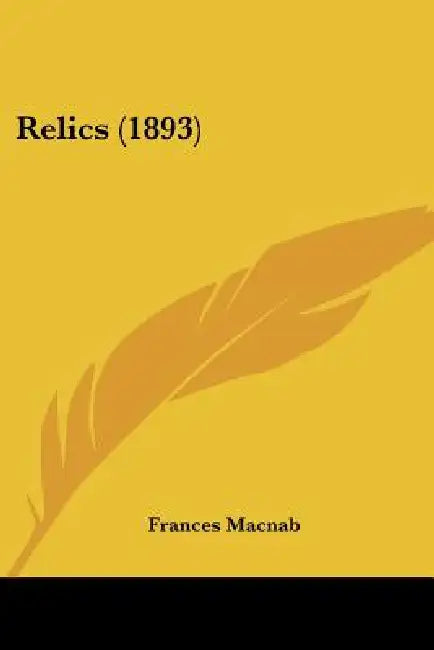 Relics (1893) by Frances Macnab