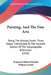 Painting, And The Fine Arts: Being The Articles Under Those Heads Contributed To The Seventh Edition Of The Encyclopedia Britannica (1838) by Benjamin Robert Haydon
