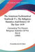 The American Ecclesiastical Yearbook V1, The Religious Statistics And History Of The Year 1859: Containing The Present Religious Statistics Of The Wor by Alexander Jacob Schem
