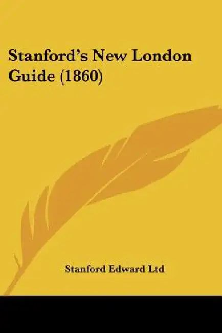 Stanford's New London Guide (1860) by Stanford Edward Ltd