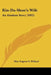 Kin-Da-Shon's Wife: An Alaskan Story (1892) by Eugene S. Willard