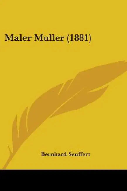 Maler Muller (1881) by Bernhard Seuffert