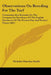 Observations On Breeding For The Turf: Containing Also Remarks On The Comparative Excellence Of The English Racehorse Of The Present Day And Former Ti by Nicholas Hanckey Smith