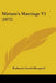 Miriam's Marriage V1 (1872) by Katharine Sarah Macquoid
