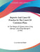 Reports And Cases Of Practice In The Court Of Common Pleas: In The Reigns Of Queen Anne, King George I, And King George II (1742) by A. Late Eminent Hand