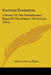 Societal Evolution: A Study Of The Evolutionary Basis Of The Science Of Society (1915) by Albert Galloway Keller
