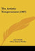 The Artistic Temperament (1907) by Jane Wardle, Oliver Madox Hueffer