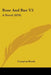 Rose And Rue V3: A Novel (1874) by Compton Reade