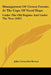 Management Of Crown Forests At The Cape Of Good Hope: Under The Old Regime And Under The New (1887) by John Croumbie Brown