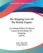 The Shipping Laws Of The British Empire: Consisting Of Park On Marine Insurance And Abbott On Shipping (1854) by James Allan Park, George Atkinson
