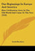 Our Beginnings In Europe And America: How Civilization Grew In The Old World And Came To The New (1918) by Smith Burnham