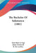 The Bachelor Of Salamanca (1881) by Alain Rene Le Sage, James Townsend, R. De Los Rios