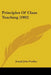 Principles Of Class Teaching (1902) by Joseph John Findlay
