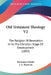 Old Testament Theology V2: The Religion Of Revelation In Its Pre-Christian Stage Of Development (1892) by Hermann Schultz, J. A. Paterson