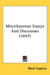 Miscellaneous Essays And Discourses (1847) by Mark Hopkins