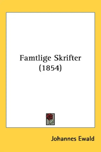 Famtlige Skrifter (1854) by Johannes Ewald