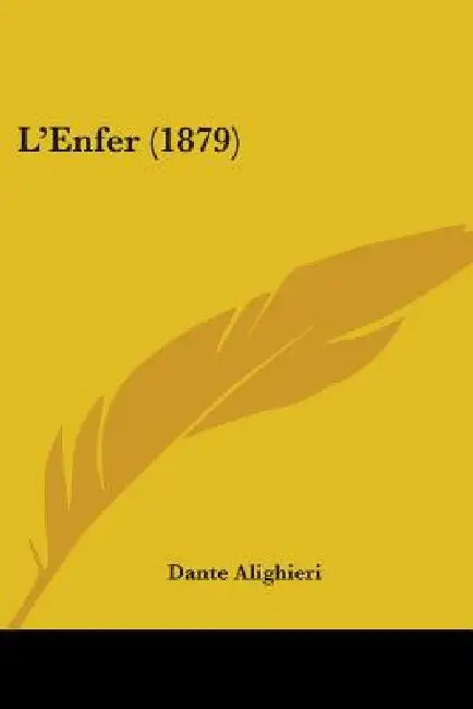 L'Enfer (1879) by Dante Alighieri