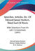Speeches, Articles, Etc. Of Edward James Herbert, Third Earl Of Powis: With Selections From His Latin Compositions (1892) by Edward James Herbert, Robert Charles Herbert, W. H. Herbert