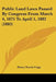 Public Land Laws Passed By Congress From March 4, 1875 To April 1, 1882 (1883) by Henry Norris Copp
