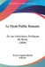 Le Droit Public Romain: Ou Les Institutions Politiques De Rome (1884) by Pierre Gaspard Hubert Willems
