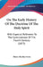 On The Early History Of The Doctrine Of The Holy Spirit: With Especial Reference To The Controversies Of The Fourth Century (1873) by Henry Barclay Swete