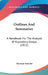 Outlines And Summaries: A Handbook For The Analysis Of Expository Essays (1915) by Norman Foerster