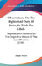 Observations On The Rights And Duty Of Juries, In Trials For Libels: Together With Remarks On The Origin And Nature Of The Law Of Libels (1785) by Joseph Towers