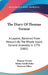 The Diary Of Thomas Vernon: A Loyalist, Banished From Newport By The Rhode Island General Assembly In 1776 (1881) by Thomas Vernon, Sidney Smith Rider, Harrison Ellery