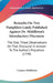 Remarks On Two Pamphlets Lately Published Against Dr. Middleton's Introductory Discourse: The One, Titled, Observations On That Discourse In Answer To by Conyers Middleton