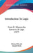 Introduction To Logic: From Dr. Whately's Elements Of Logic (1827) by Richard Whately, Samuel Hinds