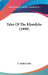 Tales Of The Klondyke (1898) by T. Mullett Ellis