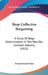 Shop Collective Bargaining: A Study Of Wage Determination In The Men's Garment Industry (1922) by Francis Joseph Haas