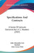 Specifications And Contracts: A Series Of Lectures Delivered By J. A. L. Waddell (1907) by John Alexander Low Waddell, John Cassan Walt