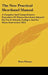 The New Practical Shorthand Manual: A Complete And Comprehensive Exposition Of Pitman Shorthand Adapted For Use In Schools, Colleges, And For Home Ins by Benn Pitman