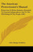 The American Protectionist's Manual: Protection To Home Industry, Essential To National Independence And To The Well-Being Of The People (1883) by Giles Badger Stebbins