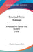 Practical Farm Drainage: A Manual For Farmer And Student (1908) by Charles Gleason Elliott