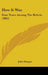 How It Was: Four Years Among The Rebels (1892) by Julia Morgan