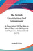 The British Constitution And Government: A Description Of The Way In Which The Laws Of England Are Made And Administered (1872) by Frederick Wicks
