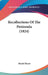 Recollections Of The Peninsula (1824) by Moyle Sherer